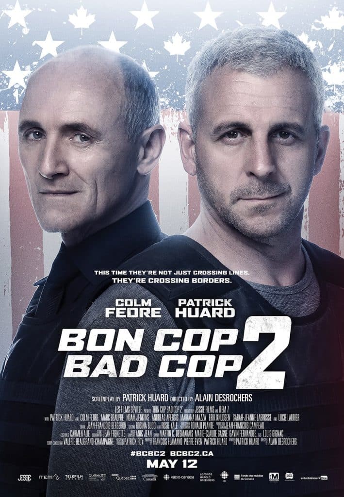 Jeu-concours en direct: Saluez en direct les vedettes de 'Bon Cop Bad Cop 2'