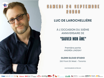 Luc De Larochellière en concert Samedi 24 septembre à 20h au Glenn Gould Studio